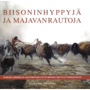 Biisoninhyppyjä ja majavanrautoja